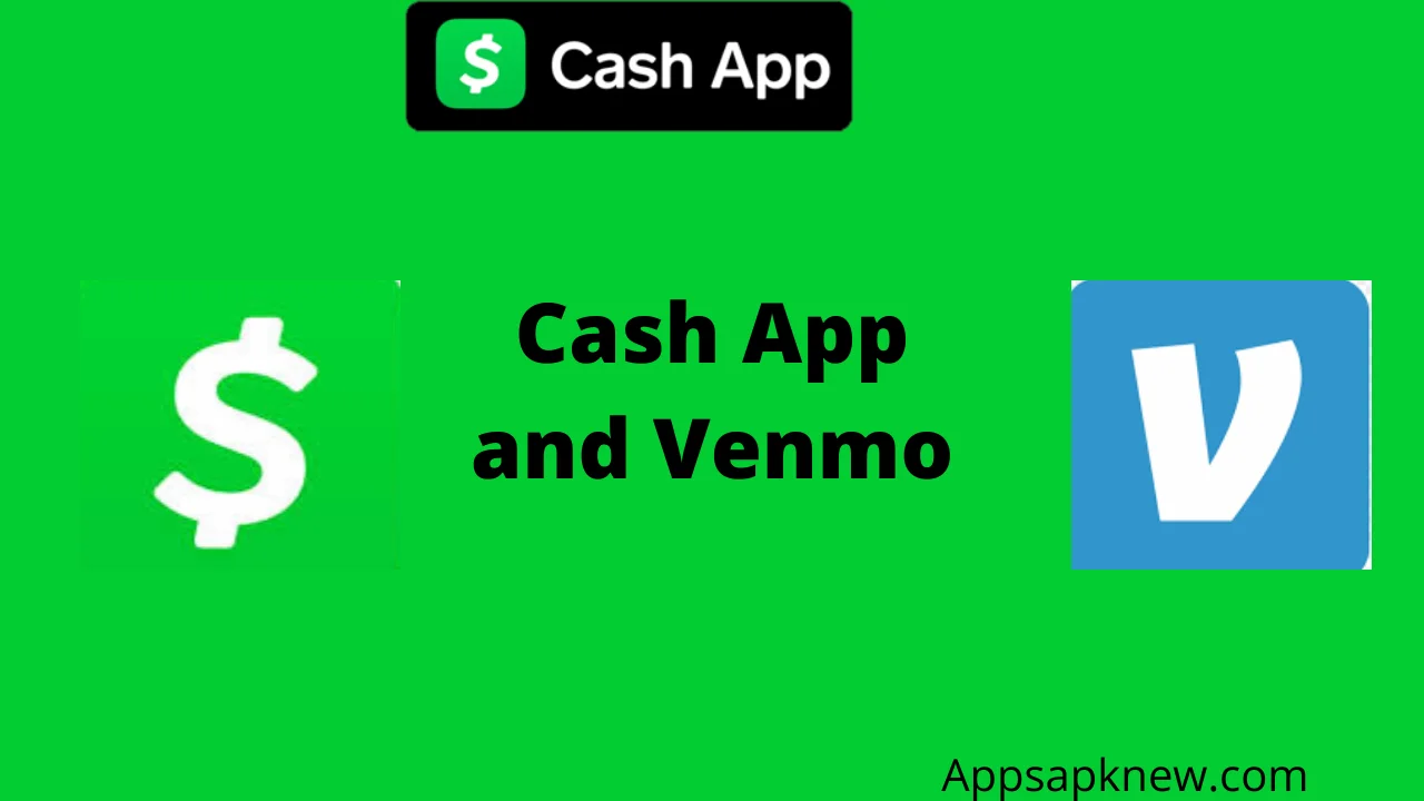 Cash App And Venmo Which 0ne Suits You Best