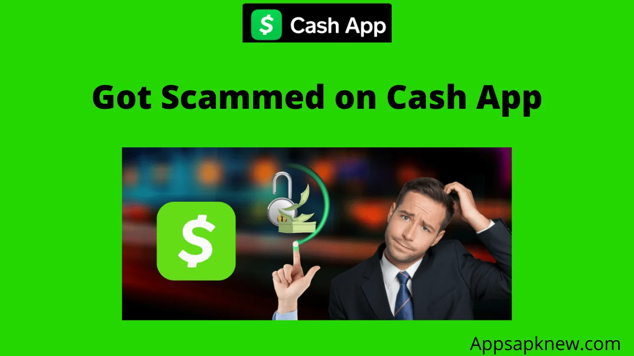Got Scammed on Cash App