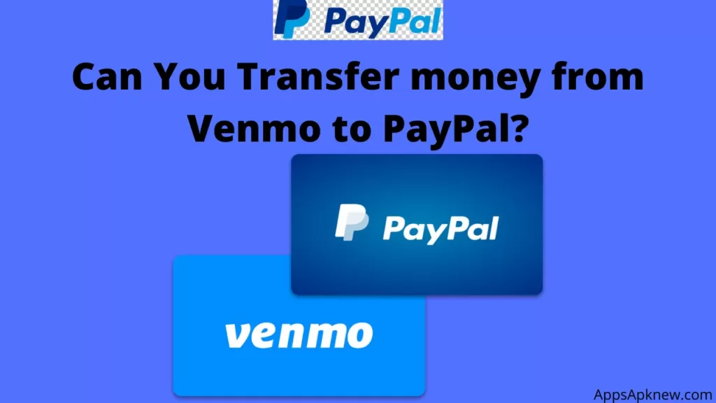 Transfer Money from Venmo to PayPal