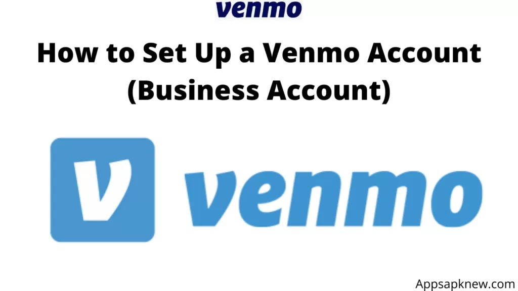 Set Up a Venmo Account