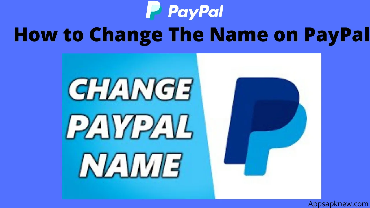 Change The Name On PayPal