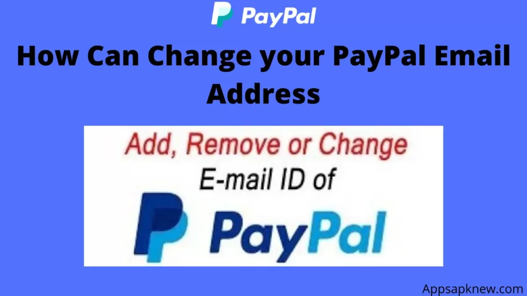 Change your PayPal Email Addr