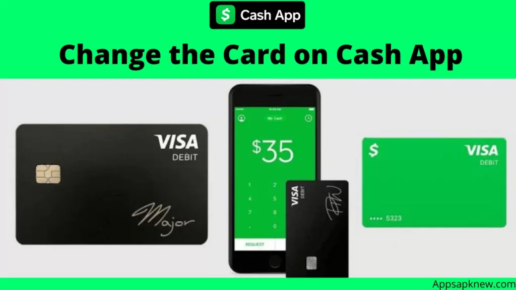 Change the Card on Cash App