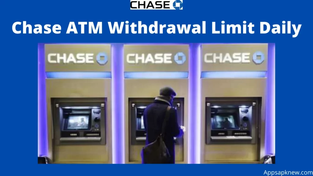 Chase ATM withdrawal limit