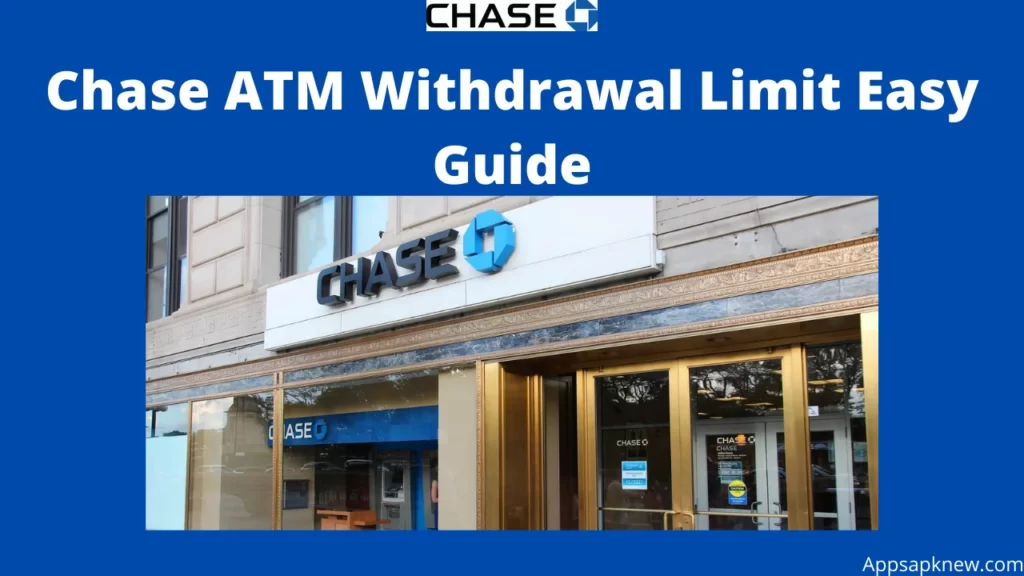 Chase ATM Withdrawal Limit