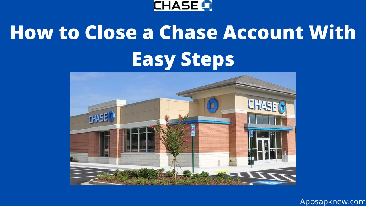 Close a Chase Account