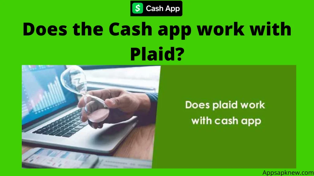 Plaid Work With Cash App