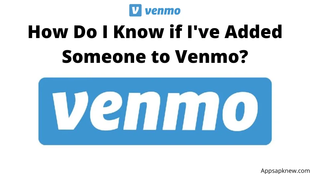 Venmo Notify if You Add a Friend