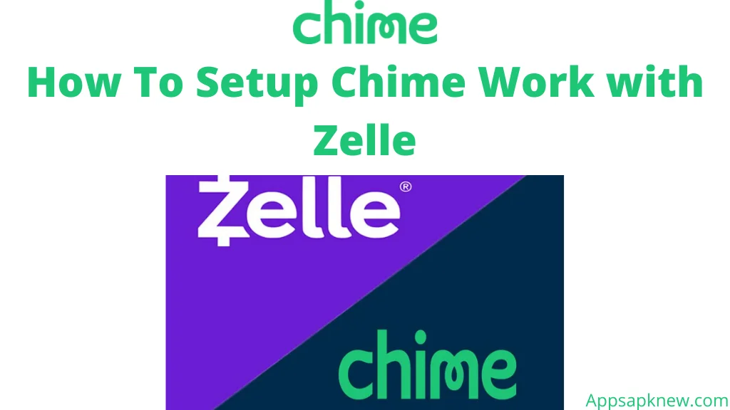 Chime Work with Zelle