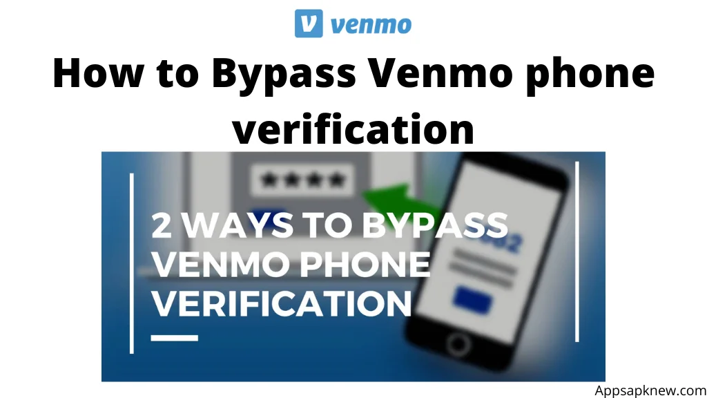 bypass Venmo phone verification