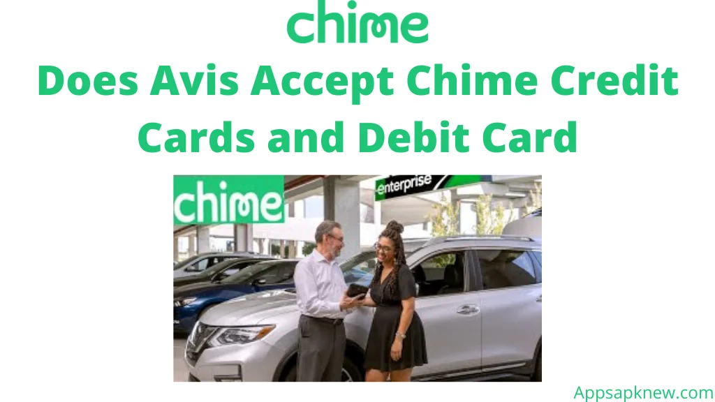 Avis Accept Chime Credit Cards