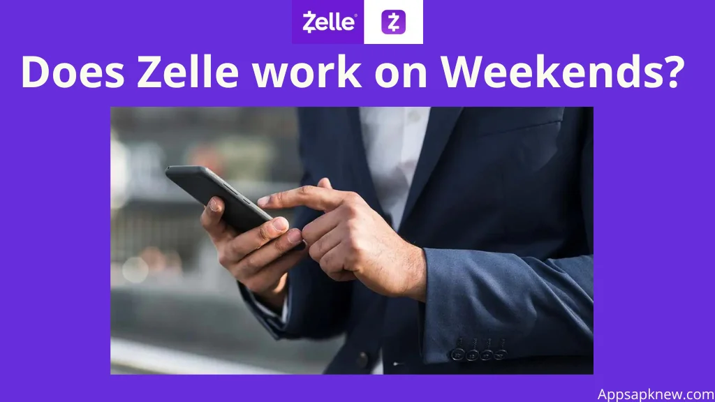 Zelle work on Weekends