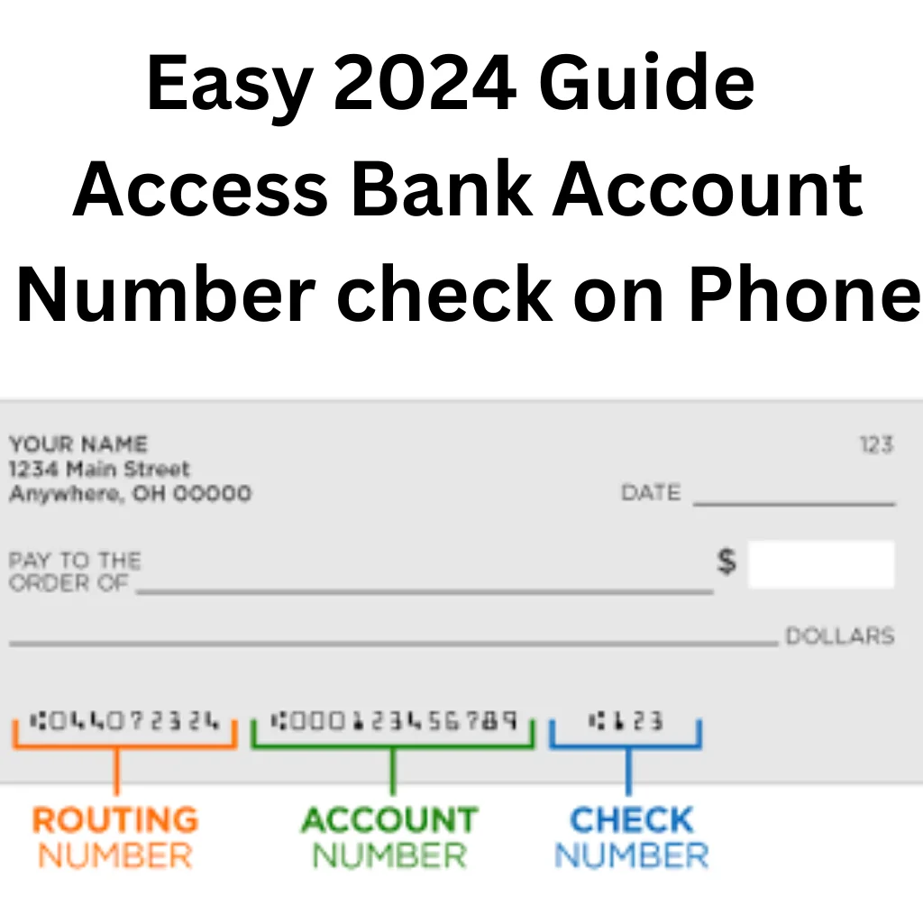 Access Bank AccountEasy 2024 Guide Access Bank Account Number on Phone