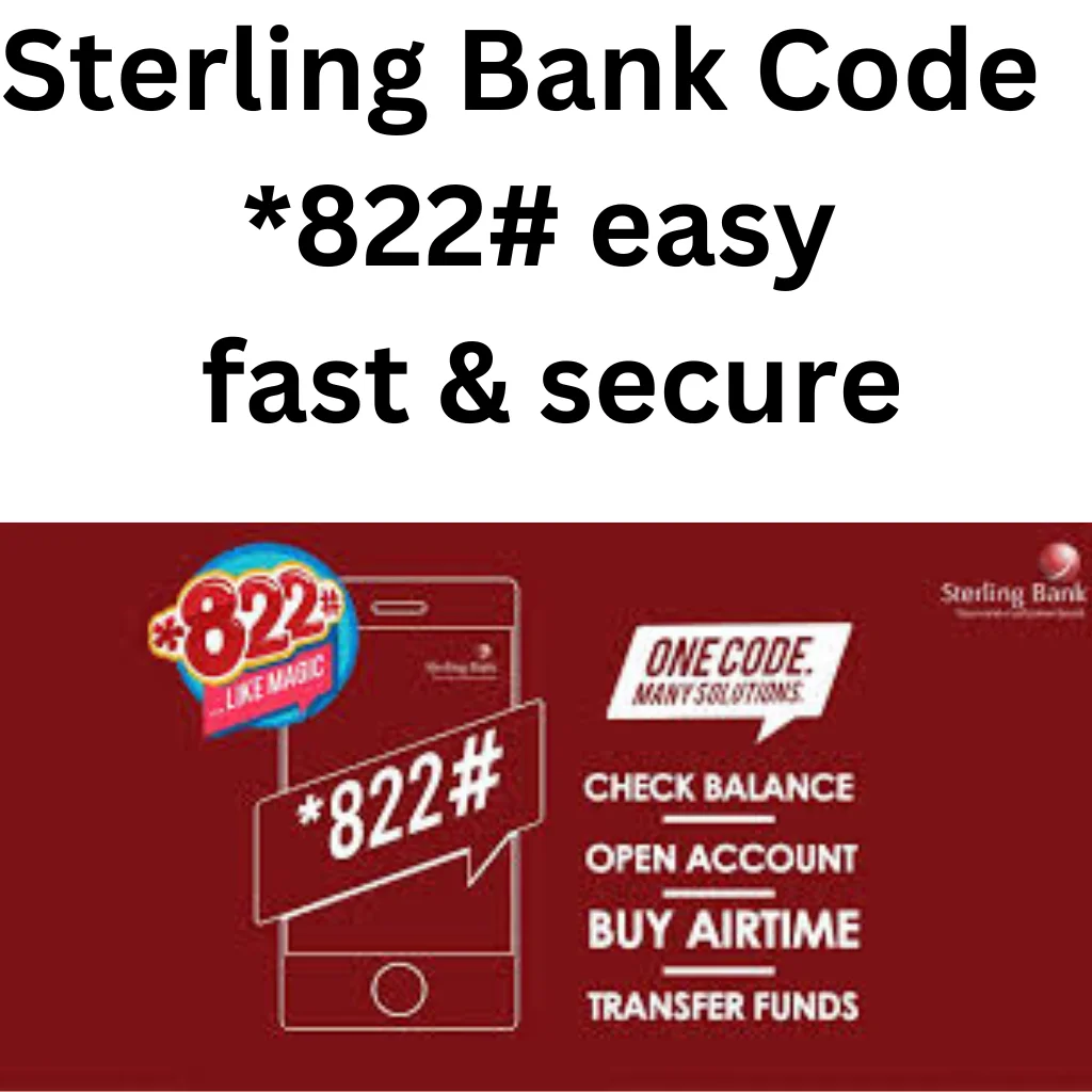 Sterling Bank Code *822# easy fast & secure